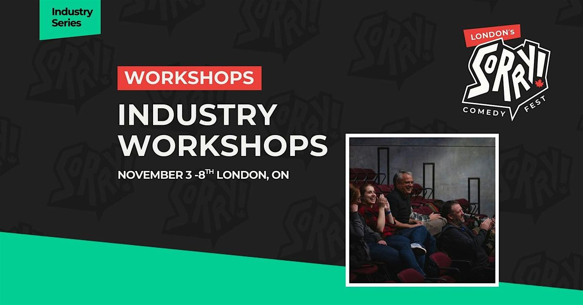 Improv Workshops - Sorry! Comedy Fest