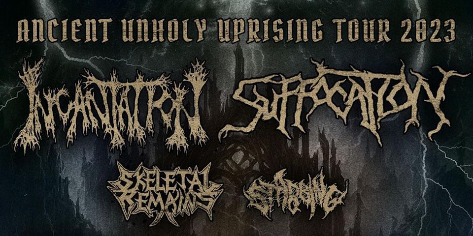 Incantation, Suffocation, Skeletal Remains, Stabbing