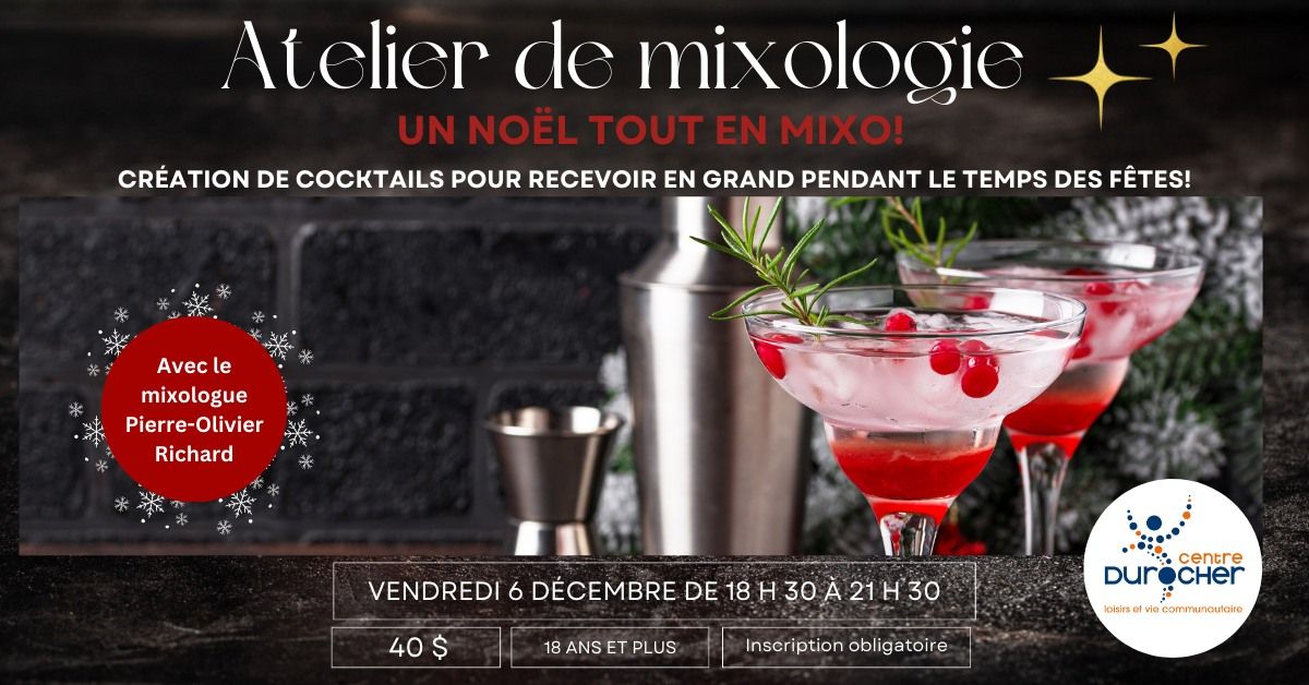 Atelier de mixologie: Un No\u00ebl tout en mixo!