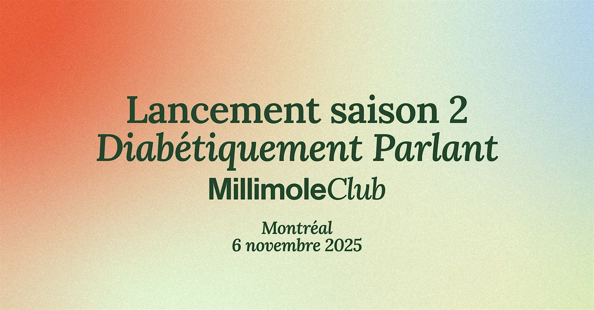 Lancement Saison 2 : Podcast Diab\u00e9tiquement Parlant