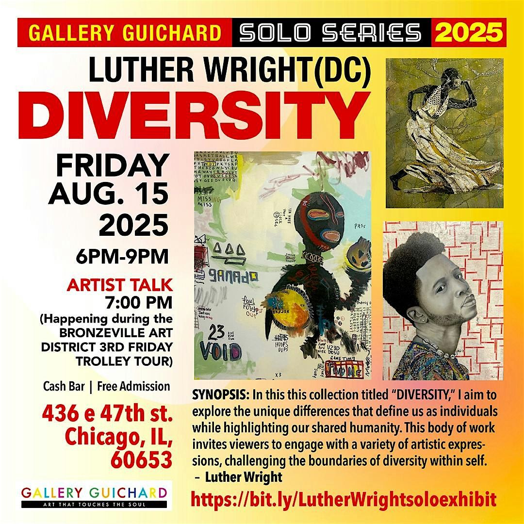 "DIVERSITY" SOLO EXHIBITION FEATURING LUTHER WRIGHT FROM WASHINGTON, DC