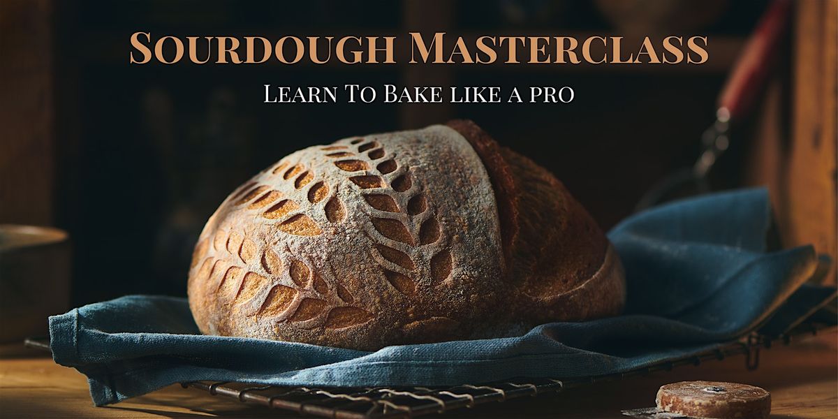 Sourdough Masterclass