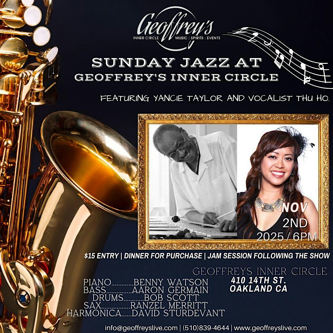 Live Jazz @ Geoffrey's Inner Circle ~ Yancie Taylor & Thu Ho