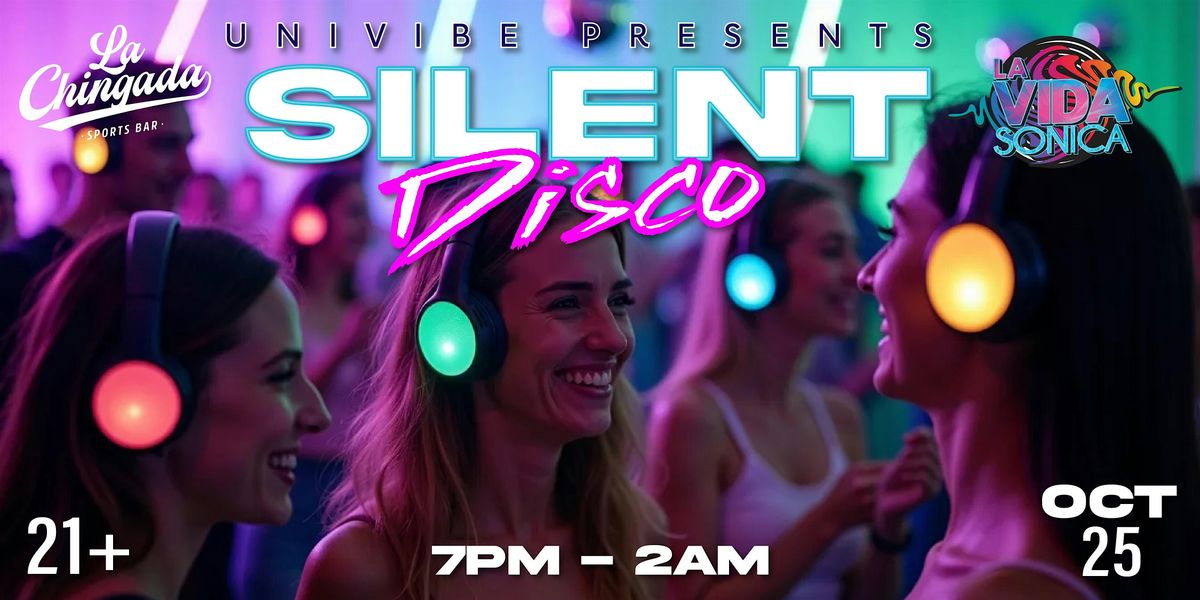 La Vida Sonica Silent Disco