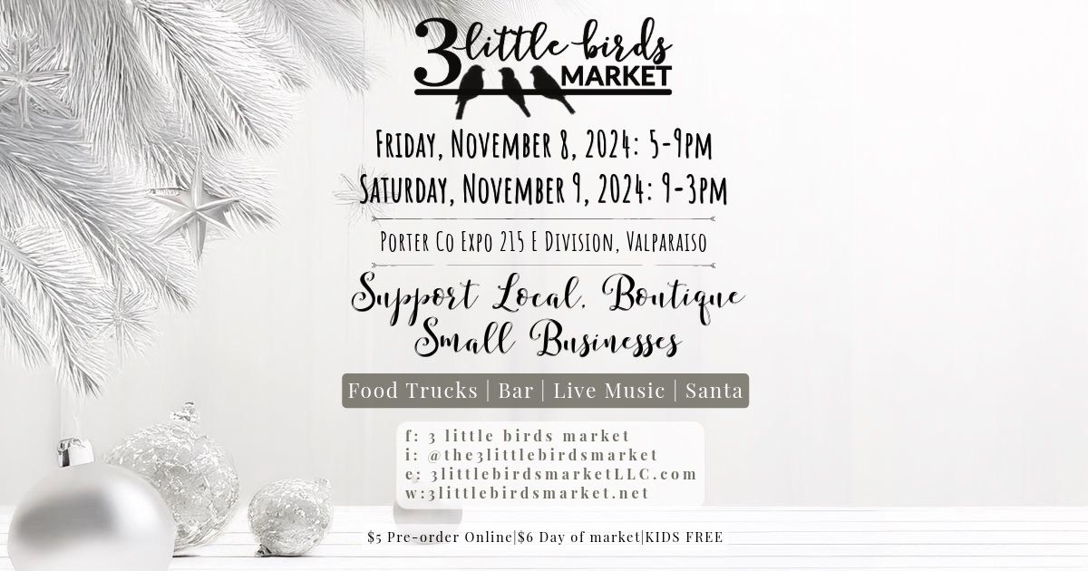 3 Little Birds Holiday Market- 2 Day Event