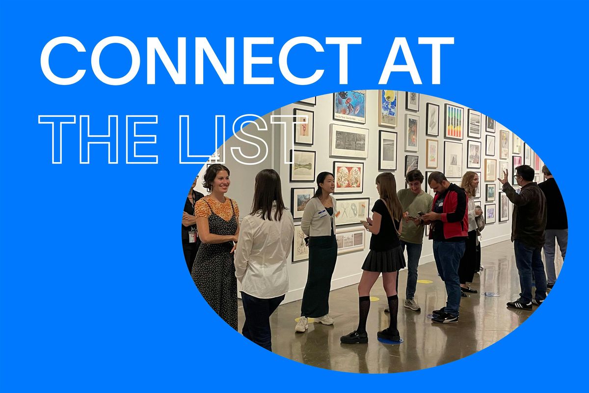Connect at the List: Graduate Art Students