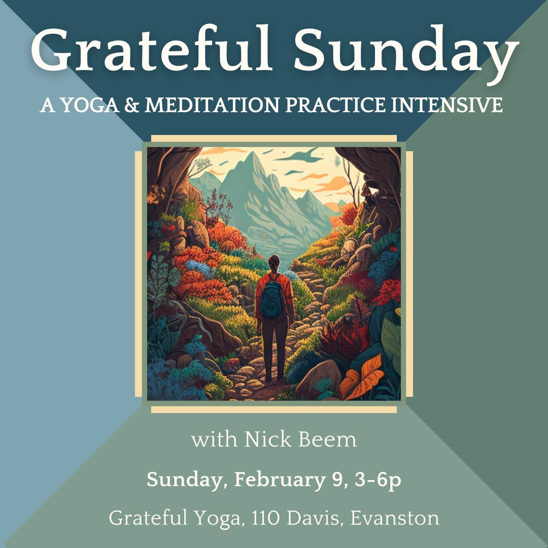 Grateful Sunday: Yoga & Meditation Practice Intensive