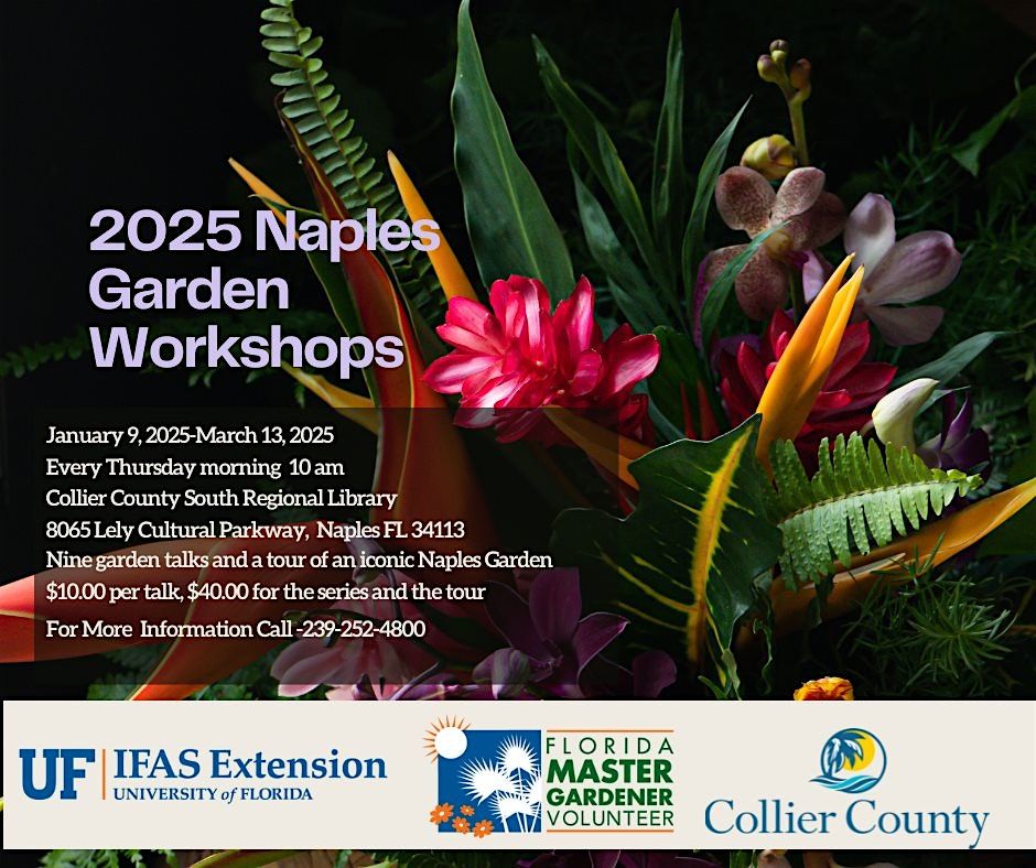 2025 Naples Garden Workshop