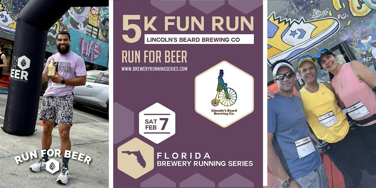 5k Beer Run x Lincoln's Beard Brewing | 2026 Florida Brewery Running Series