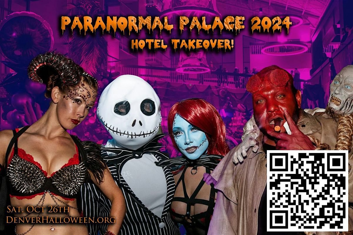 Denver Halloween 2025 - Paranormal Palace, Day Of The Dead