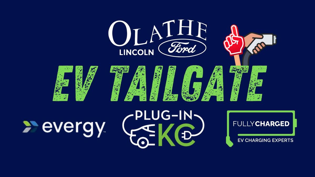 EV Tailgate at Olathe Ford Lincoln