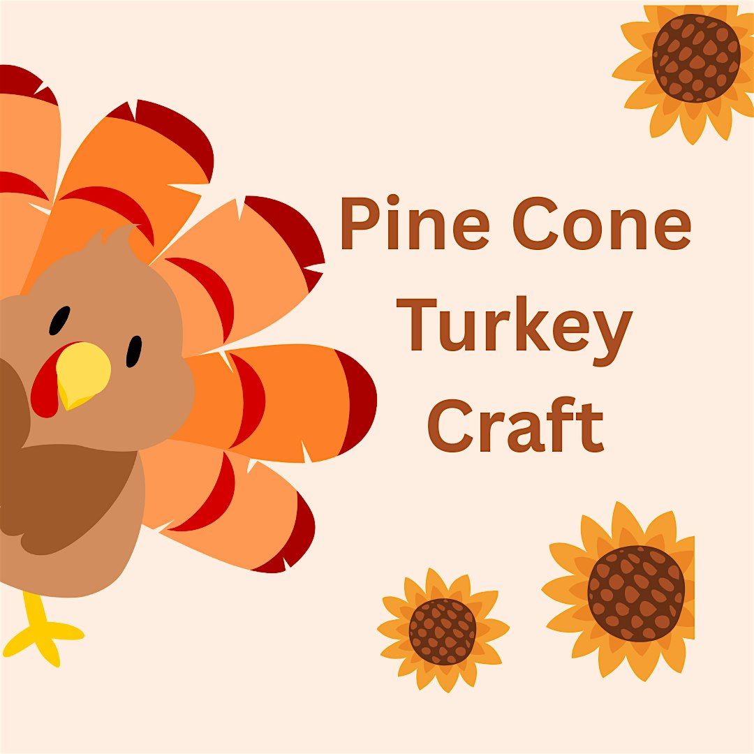 Pine Cone Turkey Craft