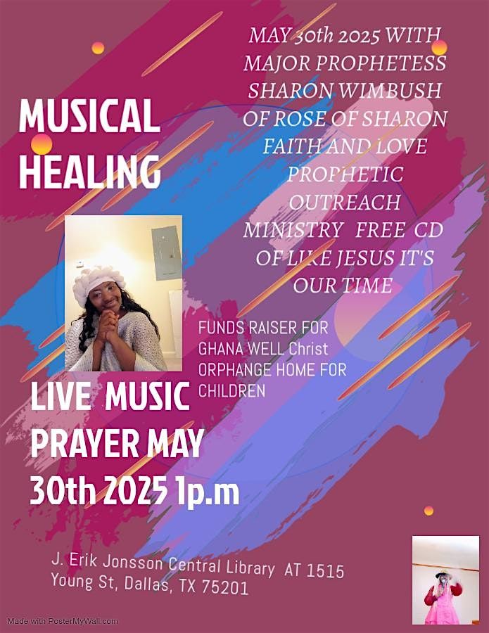 MUSICAL HEALING WITH MAJOR PROPHETESS SHARON WIMBUSH