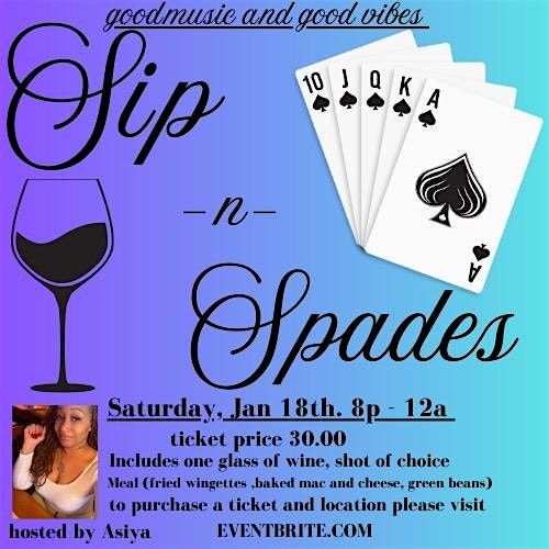 SIP AND SPADES