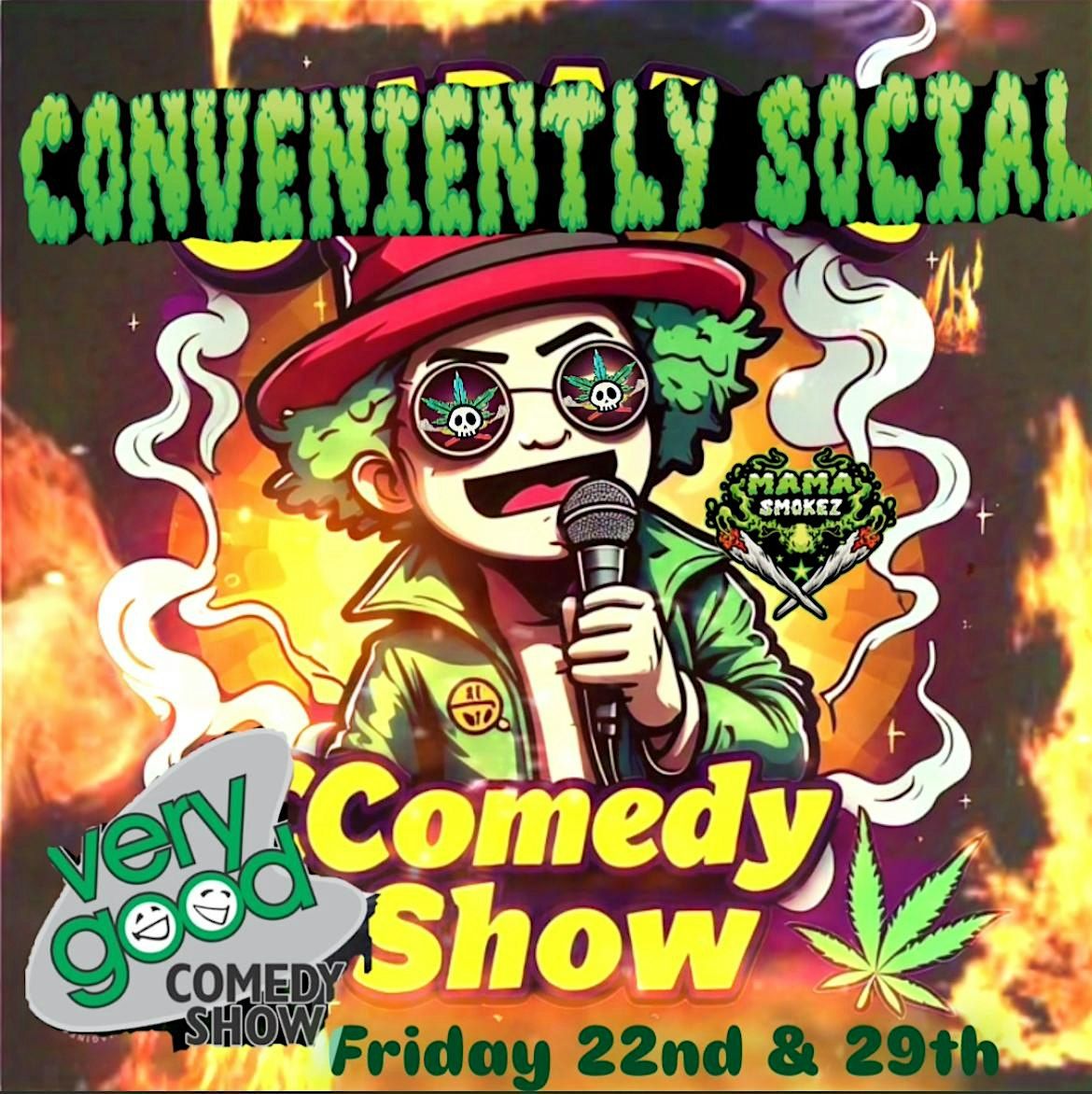 Mama Smokez Presents Smokez & Jokez comedy Night