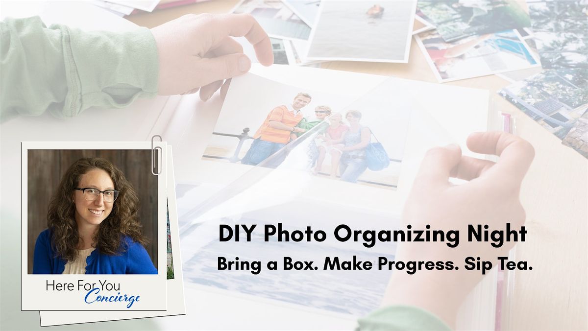 DIY Photo Organizing Group 9\/25