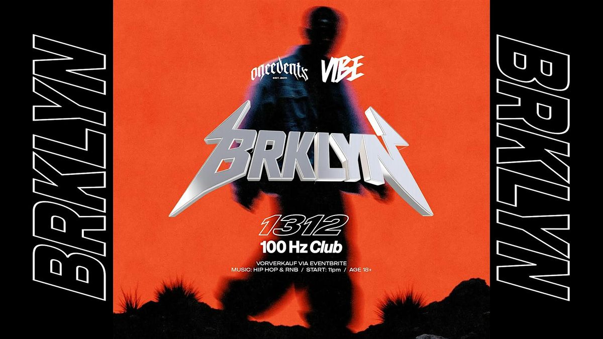 BRKLYN x 100Hz | Saturday 13.12
