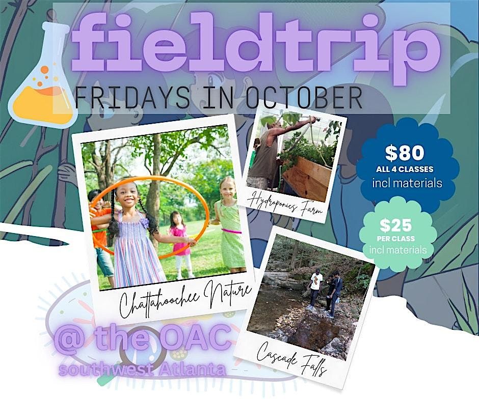 Fieldtrip Fridays - October 2025