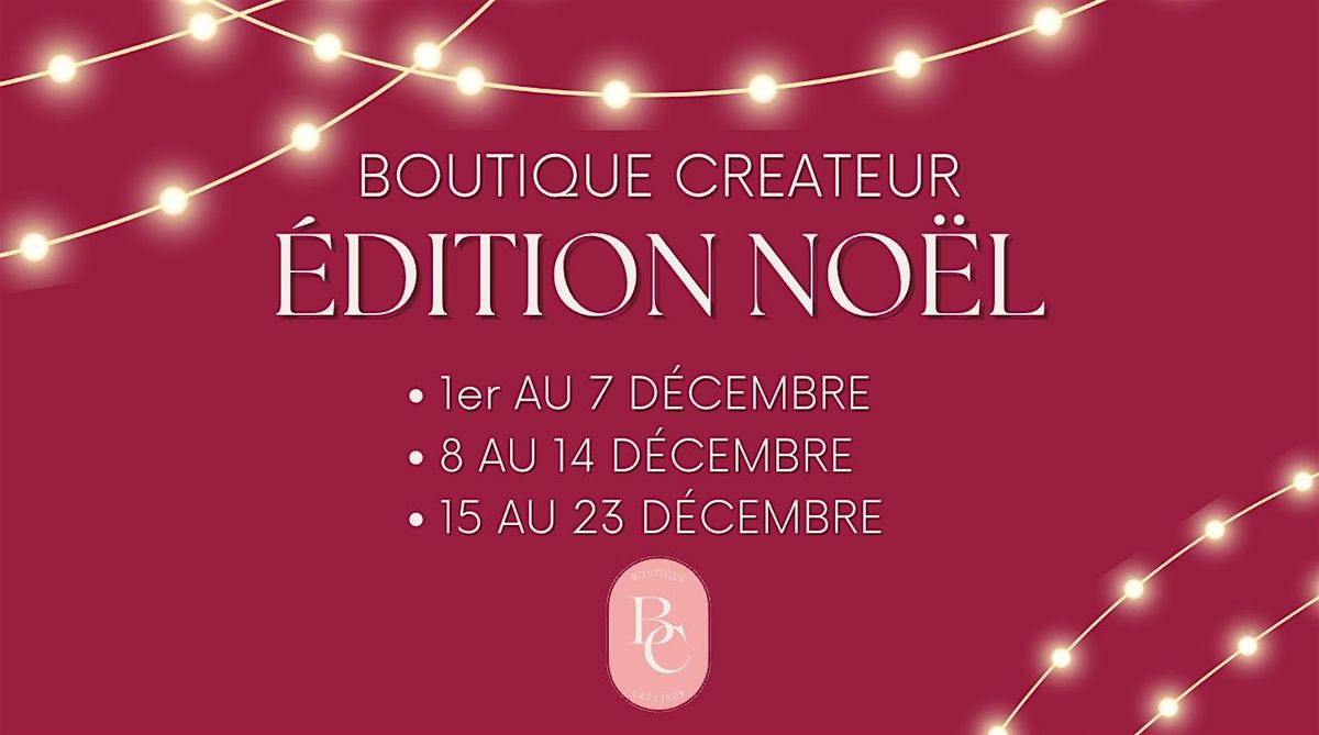 Boutique  Cr\u00e9ateur - Pop Up Noel