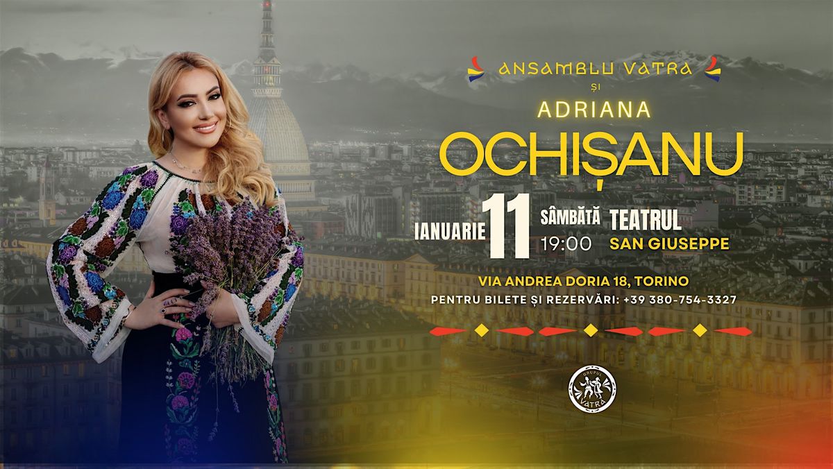 Concert extraordinar: Adriana Ochi\u0219anu & Ansamblul Vatra