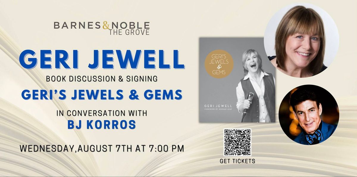 GERI JEWELL:  GERI'S JEWEL'S & GEMS at "Barnes & Noble" - Discussion and Book Signing 