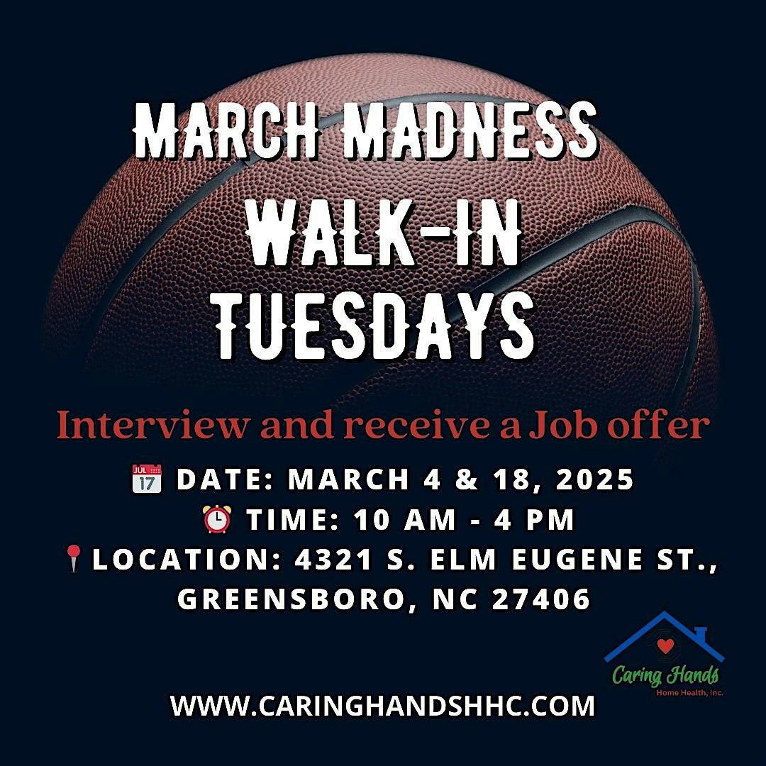 March Madness Walk-in Interviews