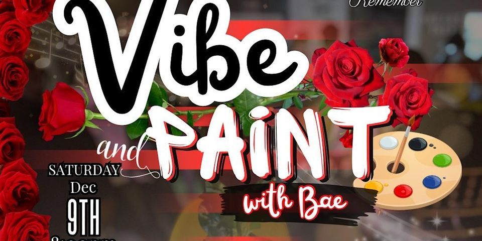 Vibe & Paint with Bae