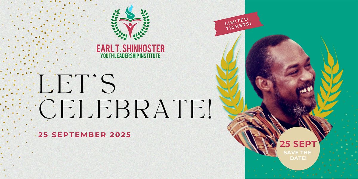 15\/25 Jubilee: Celebrating the Life and Legacy of Earl T. Shinhoster