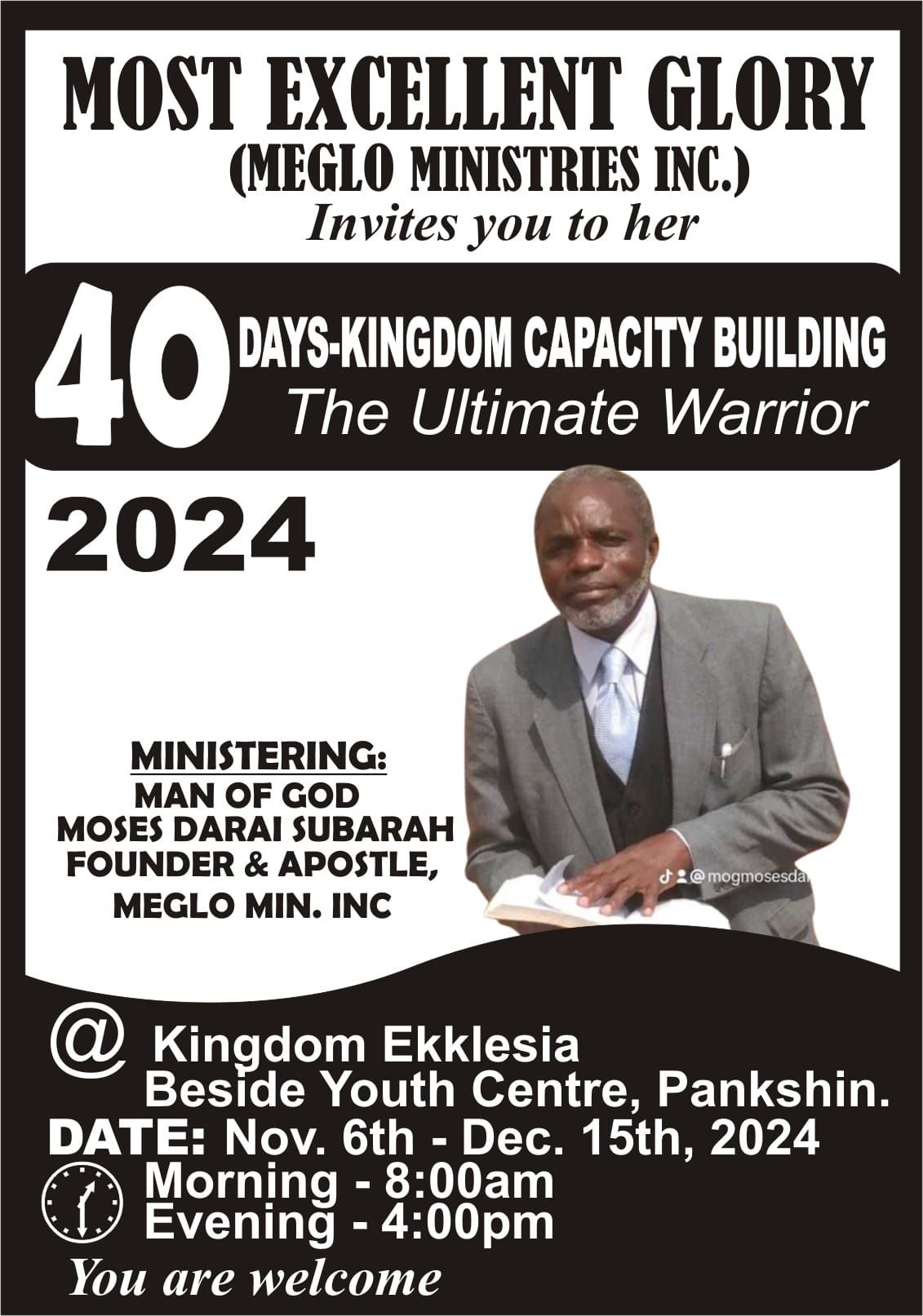 MEGLO MINISTRIES INC. Invites you to her 40 DAYS-KINGDOM CAPACITY BUILDING The Ultimate Warrior 2024