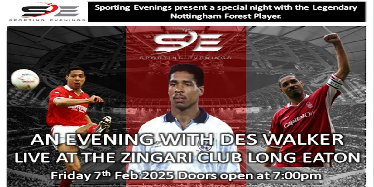 An Evening with Des Walker, Forest & England Sweeper