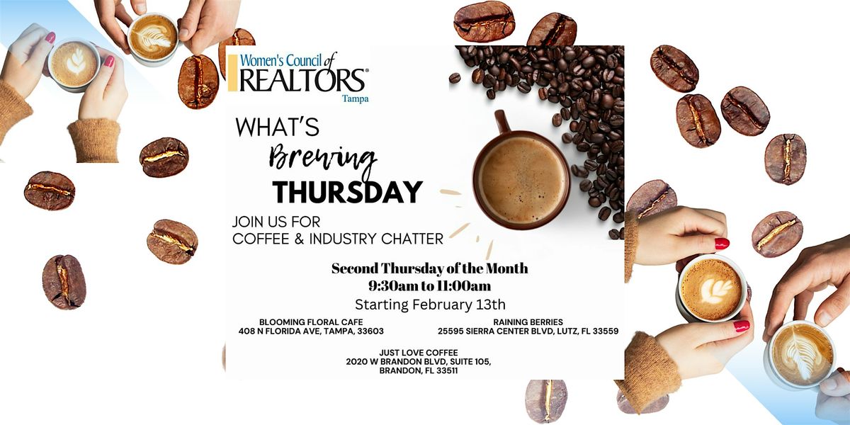 Women's Council of REALTORS\u00ae - What's Brewing Thursday?! March