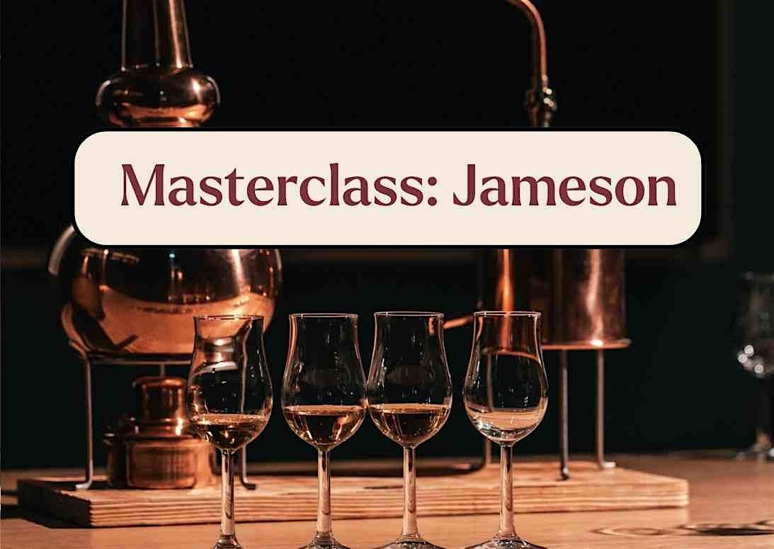 Jameson Whiskey: Masterclass