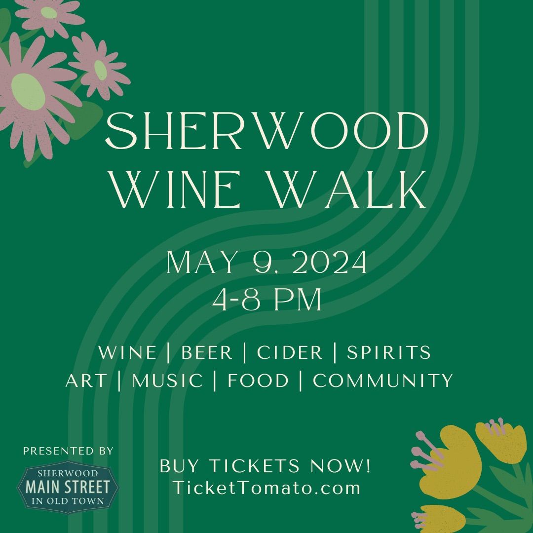 Sherwood Wine Walk