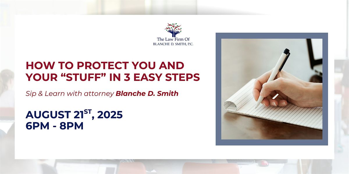 How to Protect You and Your "Stuff" in 3 Easy Steps