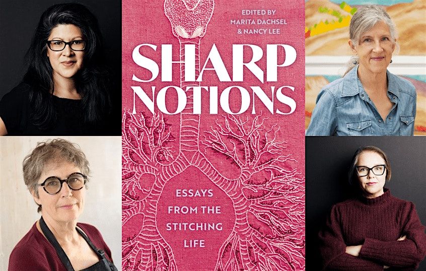 Sharp Notions: An Afternoon with the Authors and Textile Artists