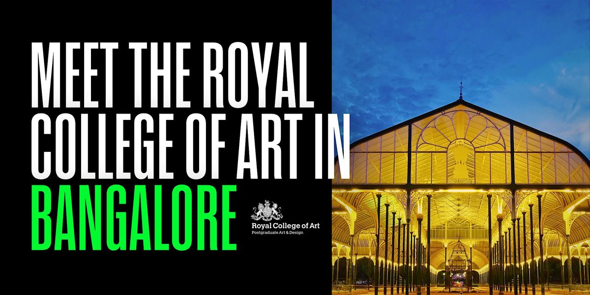 Meet the Royal College of Art in Bangalore