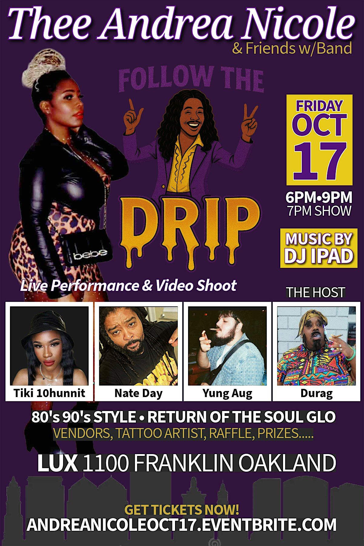 Thee Andrea Nicole & Friends Follow The Drip Live Video Performance  Party