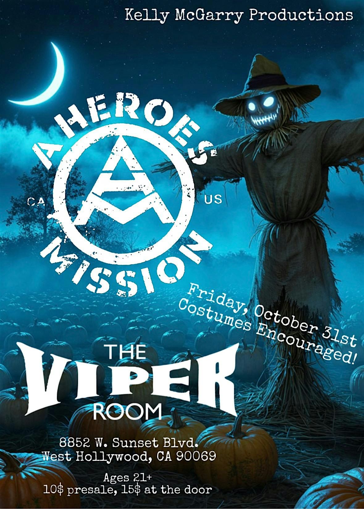 A Heroes Mission at The Viper Room on Halloween Night