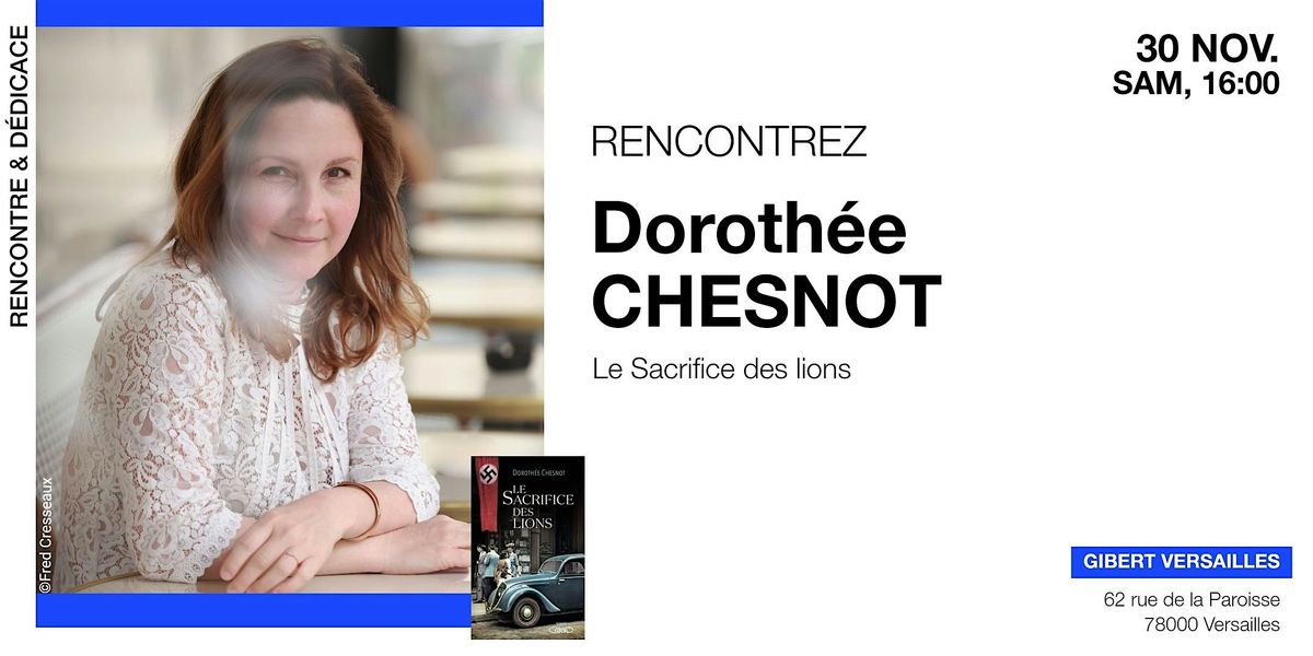 GIBERT rencontre & d\u00e9dicace : Doroth\u00e9e Chesnot