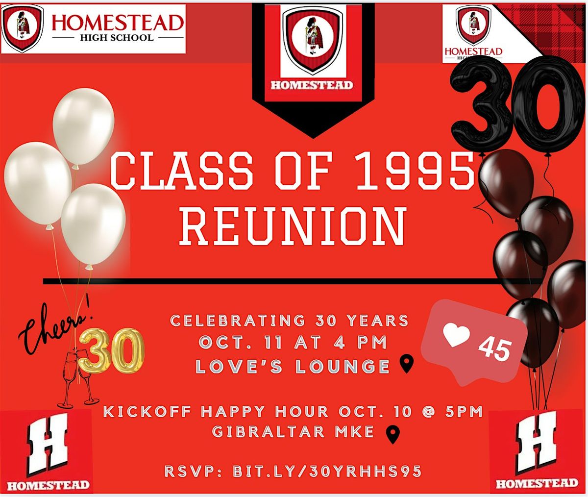 Cheers to 30 Years!  Homestead High School Class of 1995 Reunion!