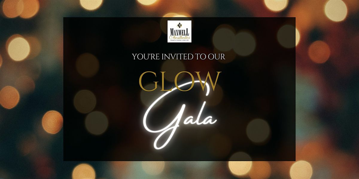 Maxwell Aesthetics Fall Glow Gala!