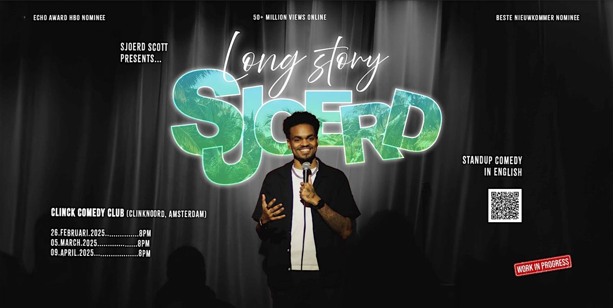 Long Story Sjoerd - English Comedy Special - WIP - Clink Comedy Club