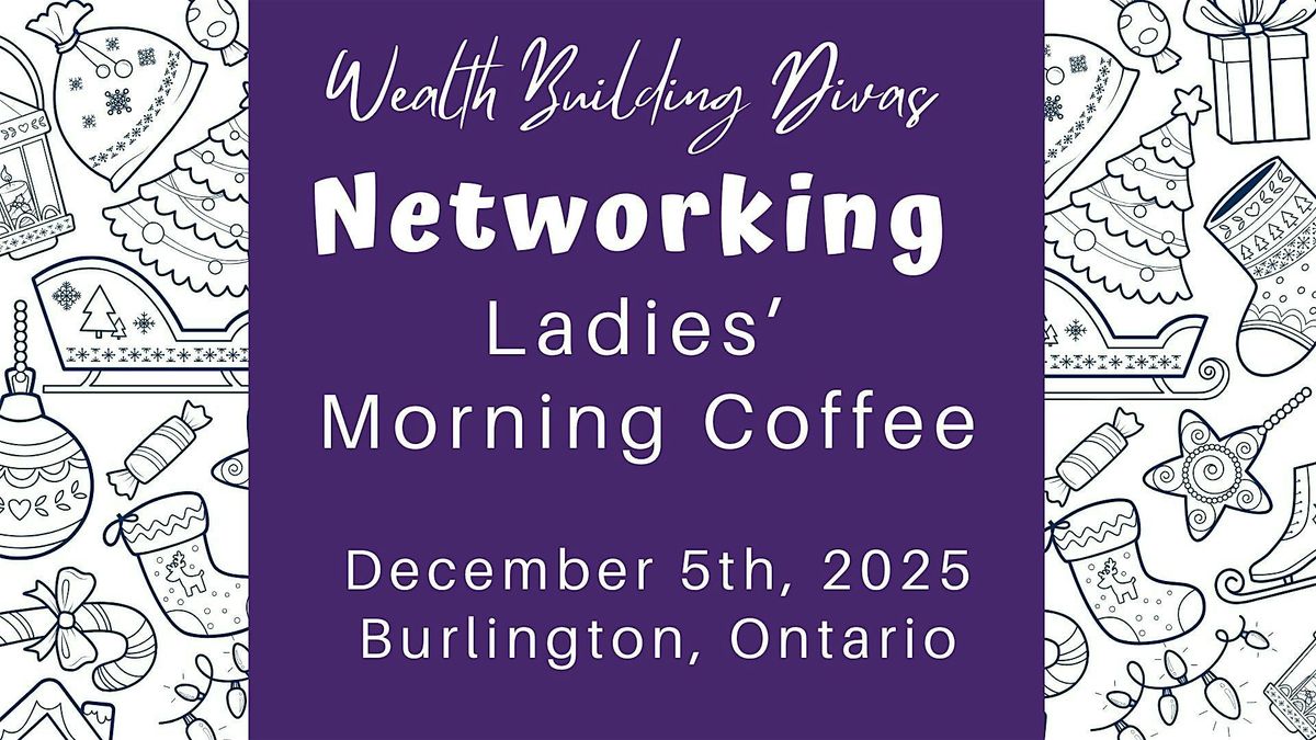 Ladies' Business Networking Meeting: Networking Extravaganza (December)