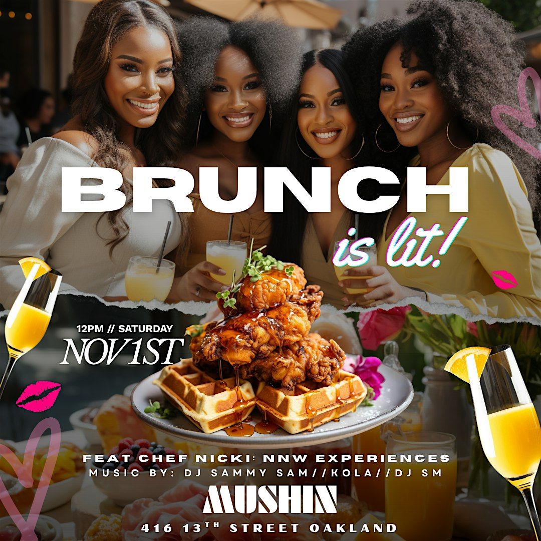 Brunch Is Lit - Nov