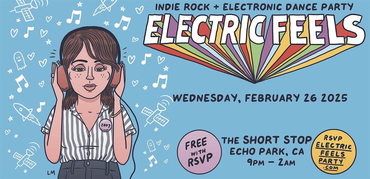 Electric Feels: Indie Rock + Electronic Dance Party