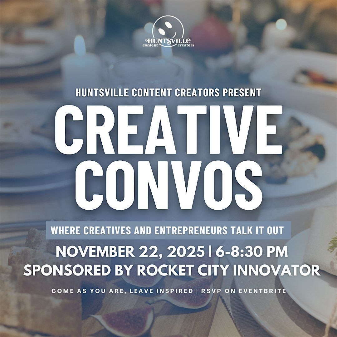 Creative Convos : Where Business Owners & Creators Talk It Out