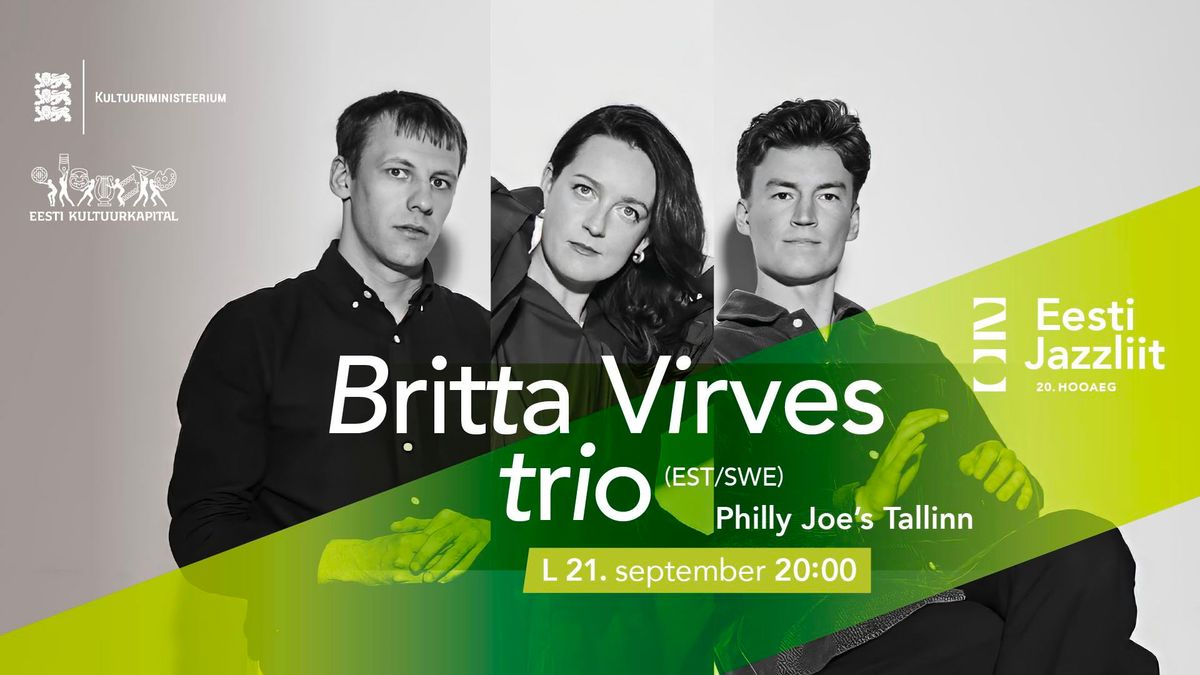 Jazzliit 20 ja Philly Joe\u2019s LIVE | Britta Virves trio (EST\/SWE)