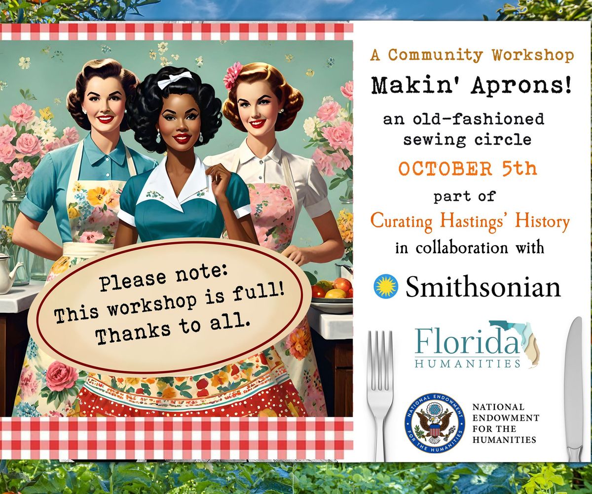 "Makin' Aprons": A Celebration of Local Food Stories and Traditions!  Apron-Making Workshop