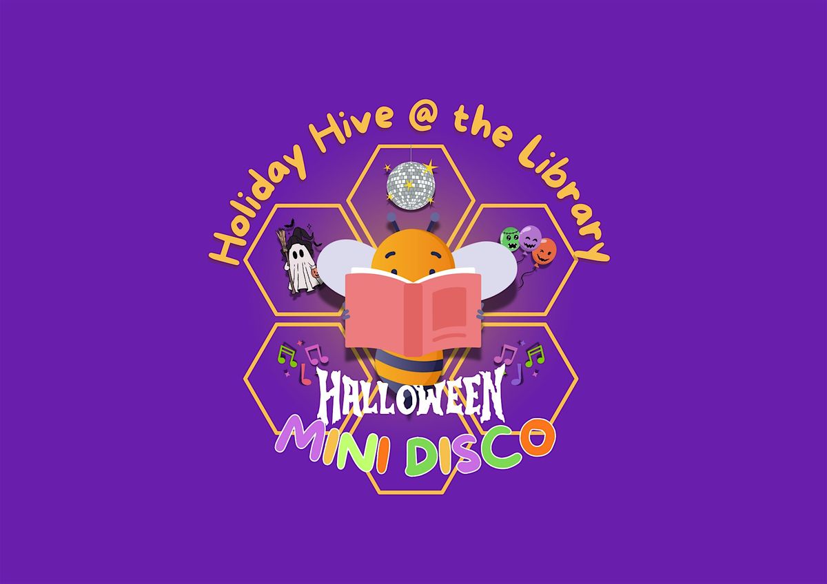 Holiday Hive Halloween Mini-Disco @ Alkrington Library