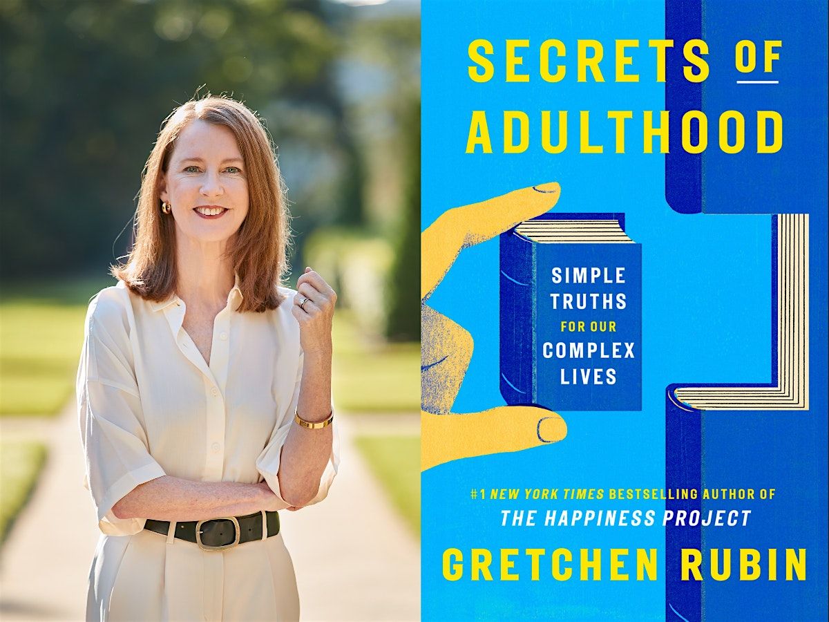 Gretchen Rubin, Secrets of Adulthood with Rainy Day Books